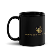 Purposed To Be Here Black Glossy Mug