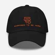 Purposed To Be Here Dad hat