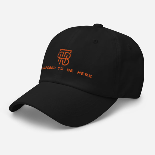 Purposed To Be Here Dad hat