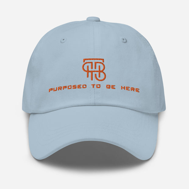 Purposed To Be Here Dad hat