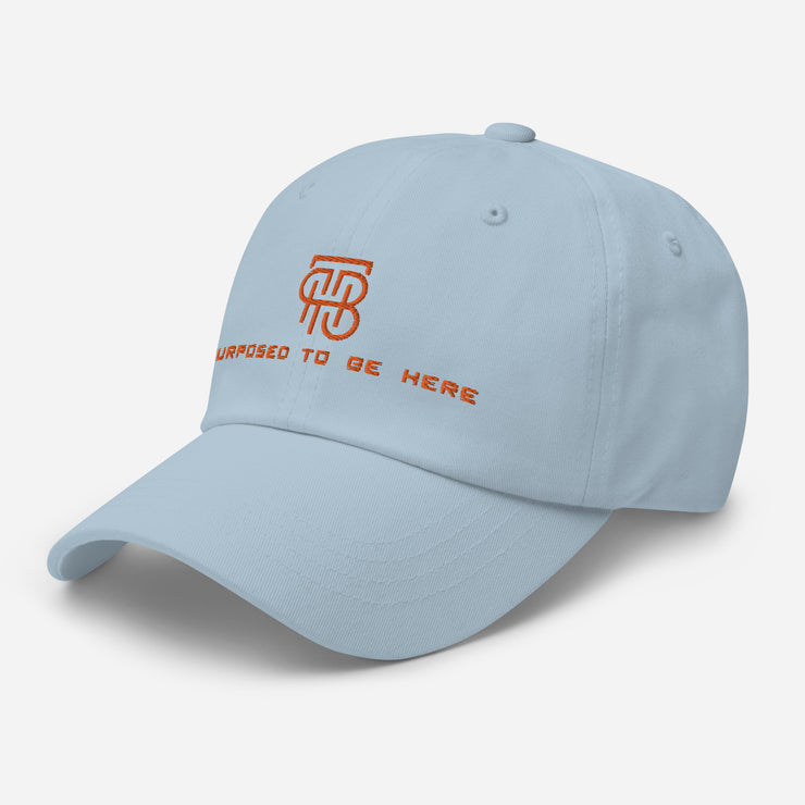 Purposed To Be Here Dad hat