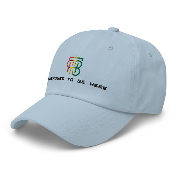 Purposed To Be Here Dad hat