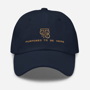Purposed To Be Here Dad hat