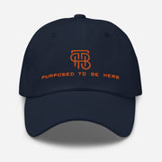 Purposed To Be Here Dad hat