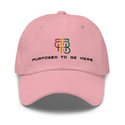 Purposed To Be Here Dad hat