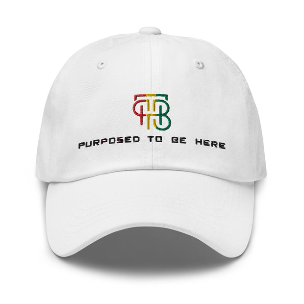 Purposed To Be Here Dad hat