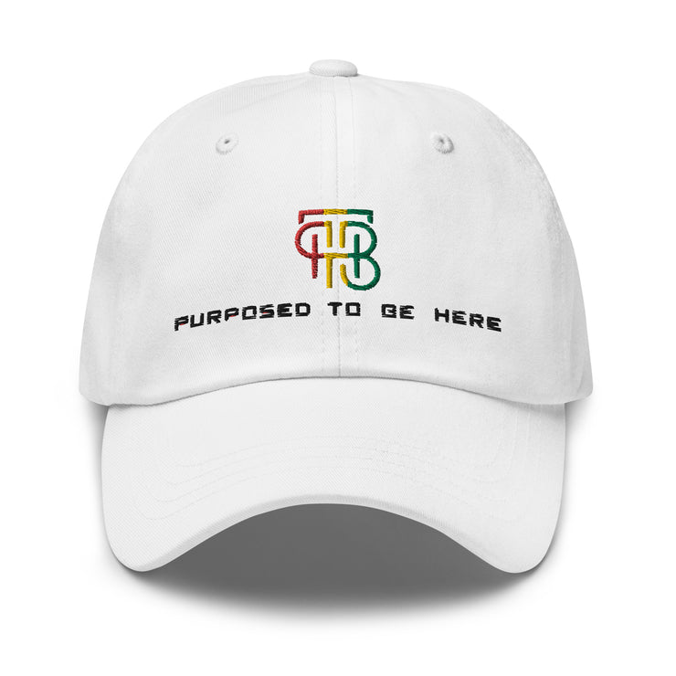 Purposed To Be Here Dad hat