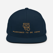 Purposed To Be Here Snapback Hat