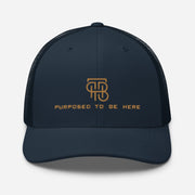 Purposed To Be Here Trucker Cap
