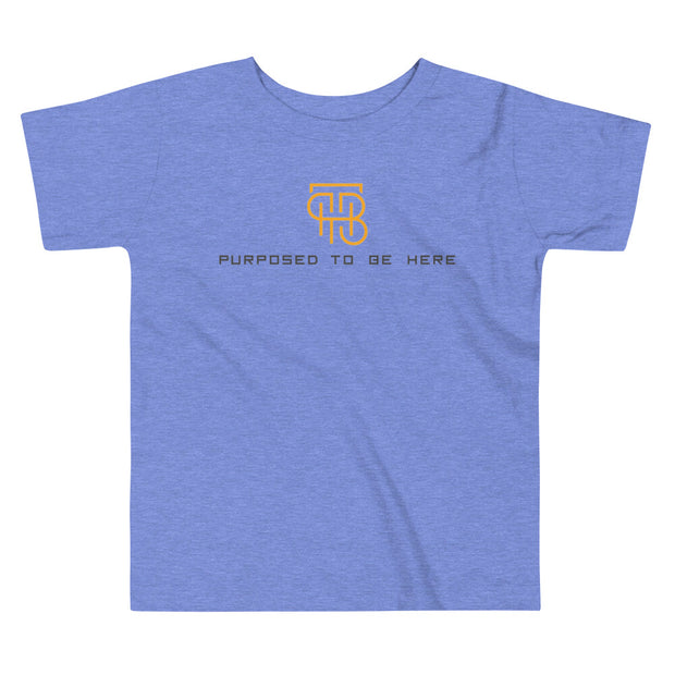 Purposed to be Here Toddler Tee