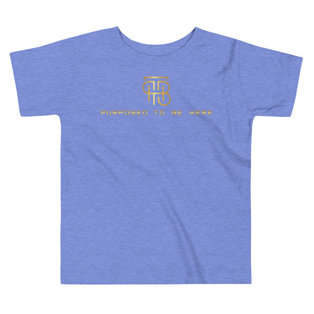 Purposed to be Here Toddler Tee