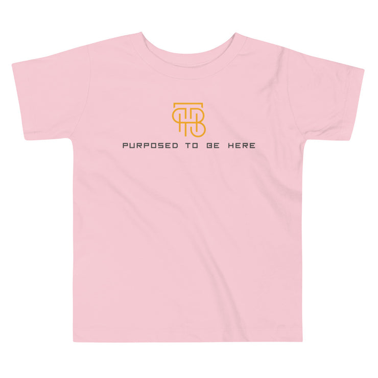 Purposed to be Here Toddler Tee