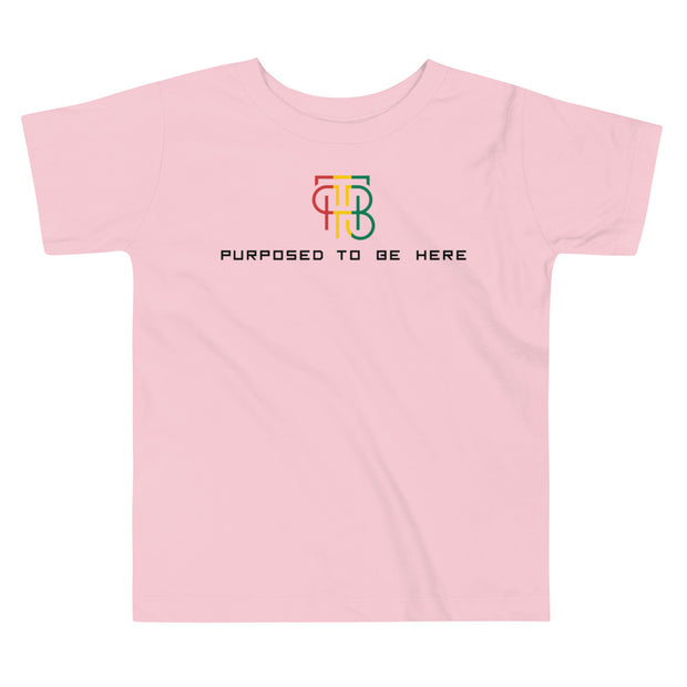 Purposed To Be Here Toddler Tee