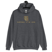 Purposed To Be Here Unisex Hoodie