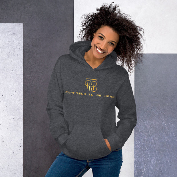 Purposed To Be Here Unisex Hoodie