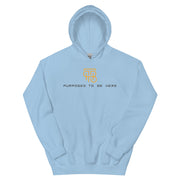 Purposed To Be Here Unisex Hoodie