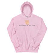 Purposed To Be Here Unisex Hoodie