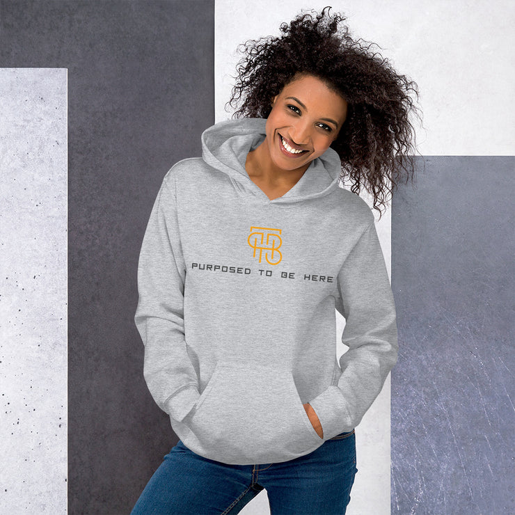 Purposed To Be Here Unisex Hoodie