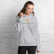 Purposed To Be Here Unisex Hoodie