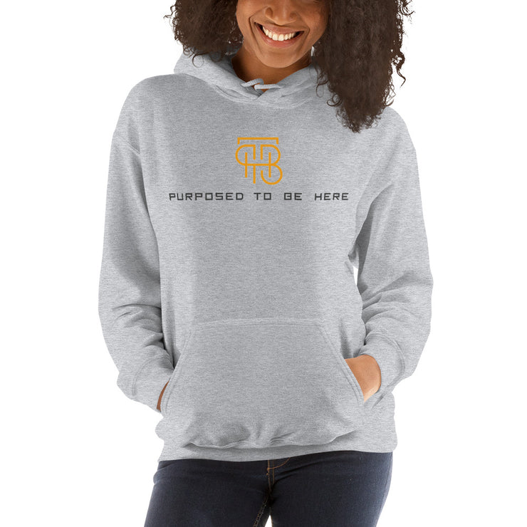 Purposed To Be Here Unisex Hoodie
