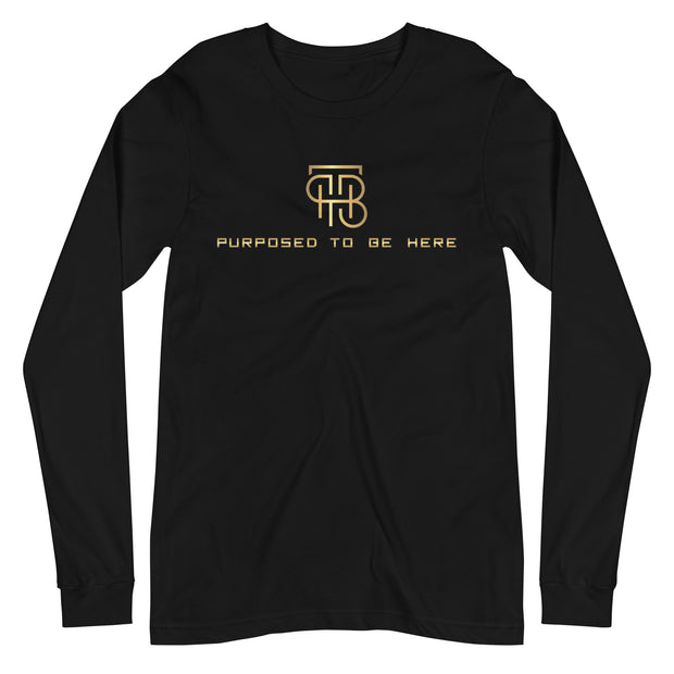 Purposed To Be Here Unisex Long Sleeve Tee