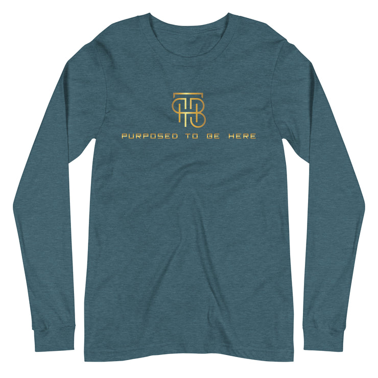 Purposed To Be Here Unisex Long Sleeve Tee