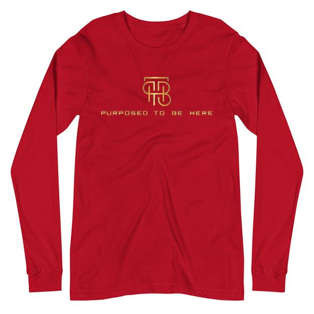 Purposed To Be Here Unisex Long Sleeve Tee