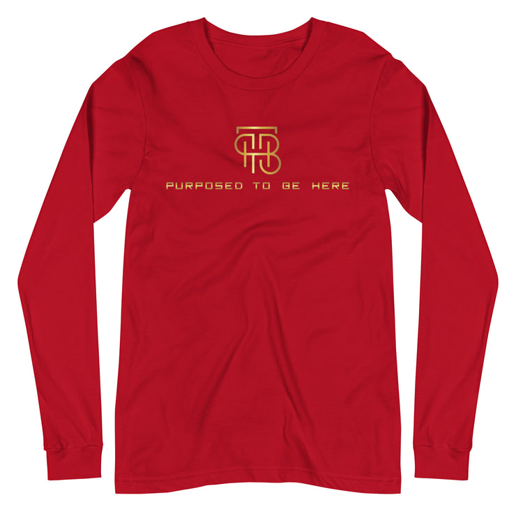 Purposed To Be Here Unisex Long Sleeve Tee