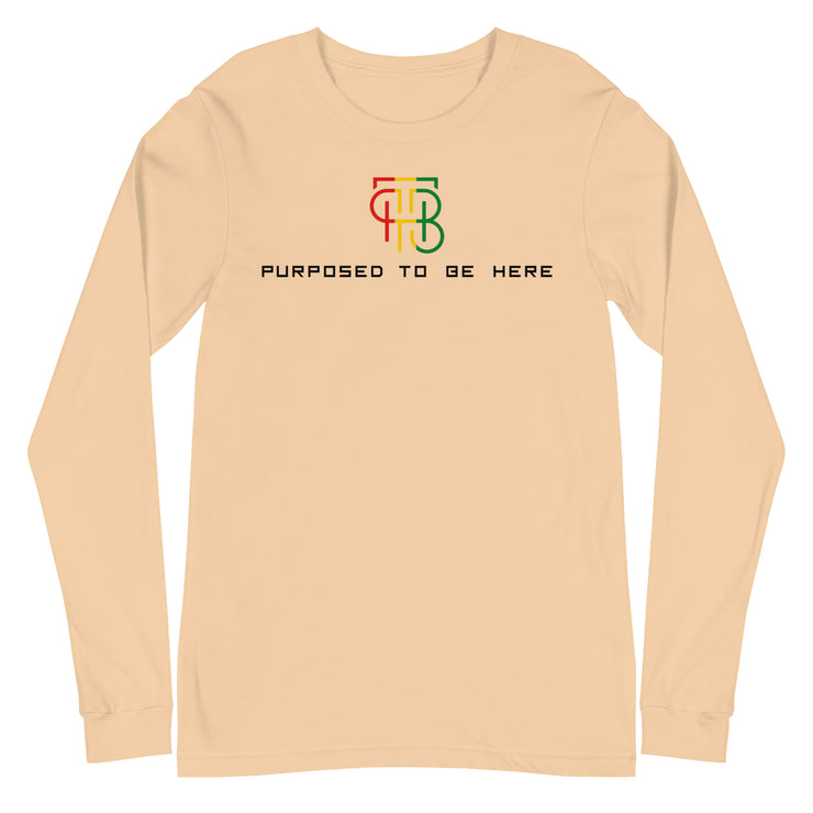 Purposed To Be Here Unisex Long Sleeve Tee