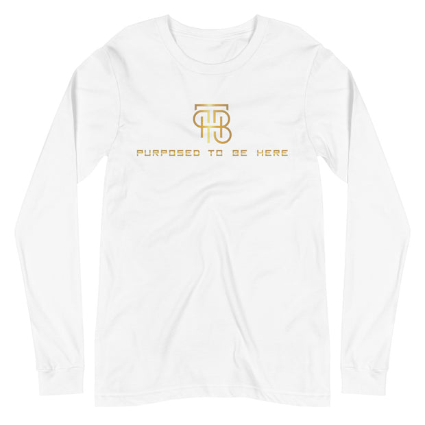 Purposed To Be Here Unisex Long Sleeve Tee