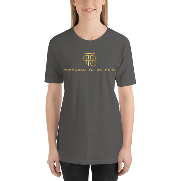 Purpose To Be Here Unisex T-Shirt
