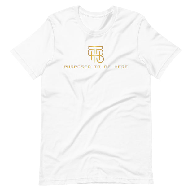 Purpose To Be Here Unisex T-Shirt