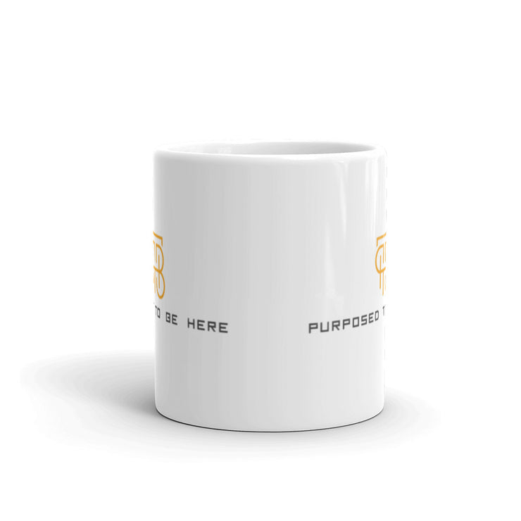 Purposed To Be Here White Glossy Mug