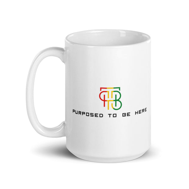 Purposed To Be Here White glossy mug