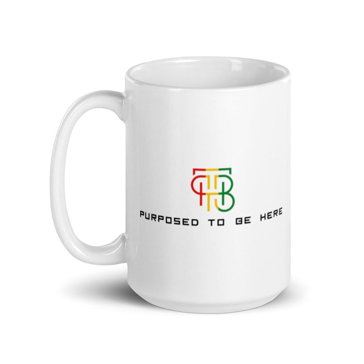 Purposed To Be Here White glossy mug