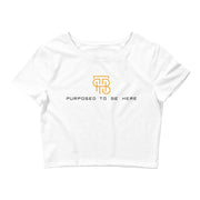Purposed to be Here Women’s Crop Tee